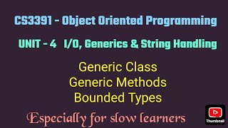 Unit -4 Generic class \u0026 Methods, Bounded Types