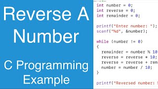 Reverse An Integer Number | C Programming Example