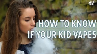 How to test if your child is vaping