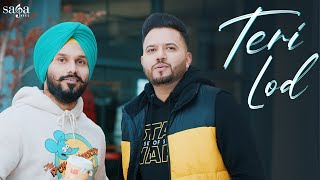 Teri Lod - Kamal Kahlon & Param Singh | Daru Badnaam Fame | Sukh Sanghera | New Punjabi Song 2020
