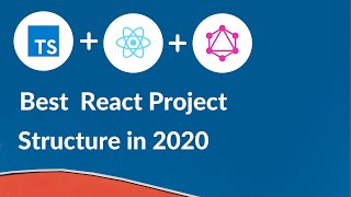 Best React Project Structure | TypeScript + Apollo Client + React Router