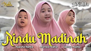 RINDU MADINAH - 3 NAHLA ( Official Music Videeo )