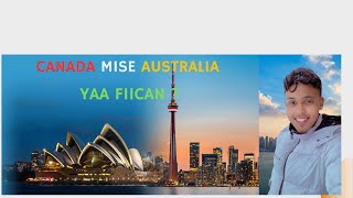 Canada mise Australia yaa fiican nolo ahaan