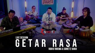 GETAR RASA - RIDHO RHOMA SONET2 BAND (Live Session)