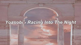 Yoasobi - Racing Into The Night (Easy Lyrics)