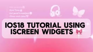 iOS 18 Aesthetic Setup Tutorial | How to Customize Using iScreen Widgets | Pink \u0026 Girly Home Screen