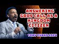 Answering Gods Call as a Kingdom Citizen - Tony Evans Sermon  Tony Evans2024#