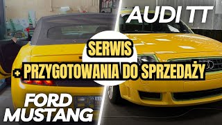 #257 Coobcio \u0026 Basia - Pierwszy serwis Ford Mustang + Przygotowanie do sprzedaży Audi TT.