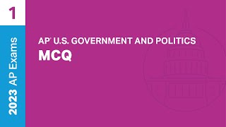 1 | MCQ | Practice Sessions | AP U.S. Government and Politics