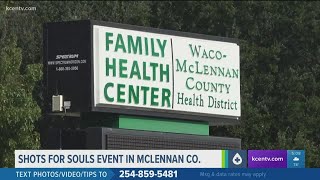 Shots for soul event in McLennan County