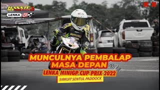 MUNCULNYA PEMBALAP MASA DEPAN | LENKA MINIGP CUP PRIX 2022 | Sirkuit Sentul Paddock