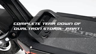 Complete Tear Down of Dualtron Storm - Part 1