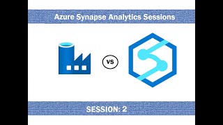 #2. Azure Synapse Analytics - ADF Vs. Synapse - Differences
