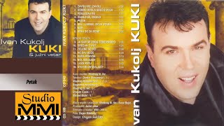 Ivan Kukolj Kuki i Juzni Vetar -  Petak (Audio 2001)