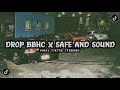 DJ DROP BBHC X SAFE AND SOUND TERBARU 2024 || AGUS REMIXER