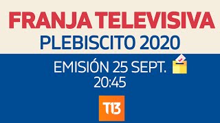 Franja Televisiva: Plebiscito 2020 - Emisión 25/09 20:45