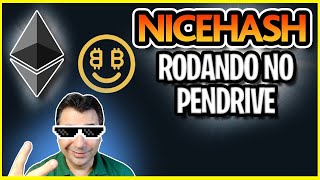 💴 COMO MINERAR COM NICEHASH OS - Rodando no Pendrive Quartinho de mineração de criptomoedas - NHOS