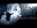 Top 4 Signs a Deity Wants to Work with You