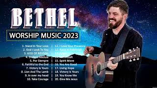 Best Uplifting Bethel Music Gospel Music Praise and Worship Songs 2023🙏Top Christian Gospel Songs