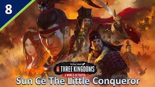 Sun Ce (Legendary Romance) l A World Betrayed DLC - Total War: Three Kingdoms Part 8