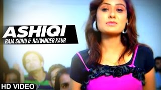 Ashiqi | Raja Sidhu | Rajwinder Kaur | Punjabi Songs 2020 | Latest Punjabi Songs 2020 @AnandMusic