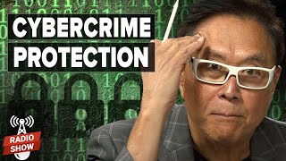 Protect Yourself From Online Crime - Robert Kiyosaki and Brett Johnson