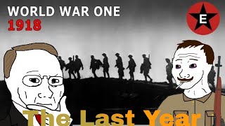 World War One - 1918 - (History Learner Reaction)