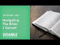 E406 Navigating the Bible: 1 Samuel