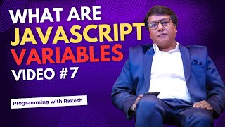 W3Schools JavaScript | What are JavaScript Variables | Video 7 | Programming with Rakesh