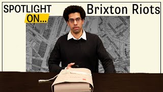 Spotlight On: Brixton Riots