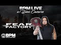 BPM Live w/ Dino Cazares of Fear Factory