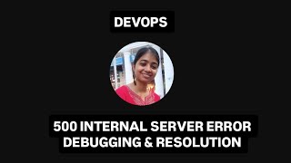 DevOps: 500 Internal Server Troubleshooting