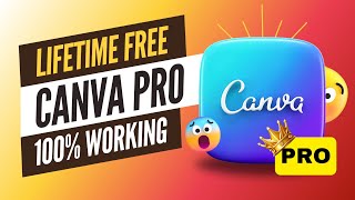 CANVA PRO 100% WORKING LIFETIME FREE || Get Canva pro team invite link || Updated 11 January 2025