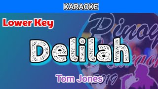 Delilah by Tome Jones (Karaoke : Lower Key)