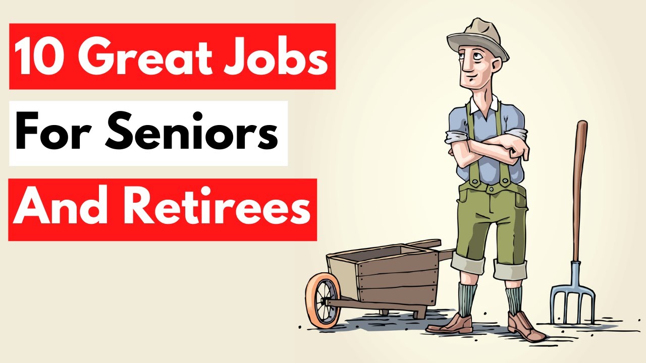 10 Great Jobs For Seniors And Retirees - YouTube