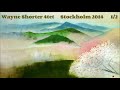 Wayne Shorter 4tet  live Stockholm 2014 part1