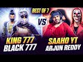 ⚡💥ARJUN REDDY ❤️ SAAHO  VS  KING 777 ❤️BLACK 777💥👿🤬 THE MOST AWEKING MATCH IN TELUGU COMMUNITY 🤯🤯😈🔥