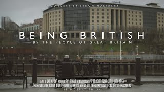 BEING BRITISH | A film by the people of Great Britain