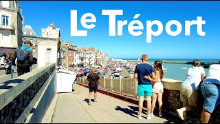 Le Tréport - Walking in Le Tréport France - City walk - 4K Ultra HD