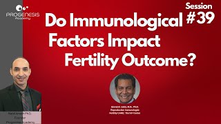 Do Immunological Factors Impact Fertility Outcome?