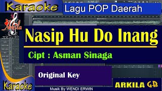 Nasib Hu Do Inang Karaoke | Nada Pria