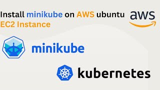 Install and Set Up Minikube on AWS Ubuntu EC2 Instance | aws | Minikube |