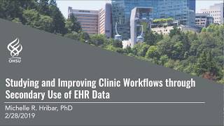 Studying and Improving Clinic Workflows through Secondary Use of EHR Data