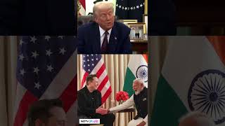 Trump On PM Modi's Meeting With Elon Musk: 'He Wants To Do Business In India'