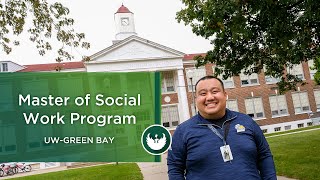 UW-Green Bay: See, Master's of Social Work Program