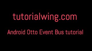 tutorialwing otto event bus tutorial output