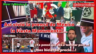 Así vivió la prensa de México la derrota de su Selección ante River en el Monumental.