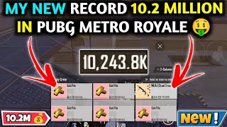 MY NEW RECORD 10.2 MILLION 🤑 PUBG METRO ROYALE