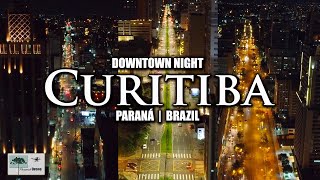 Curitiba Downtown at Night | Drone | Centro de Curitiba a noite | #curitiba #paraná #brazil