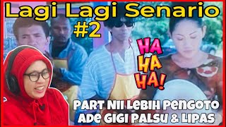 REACTION❗️LAGI LAGI SENARIO PART 2 || ROTI CANAI TERBANG MEMANG BEST LAH HA HA HA😂🤣